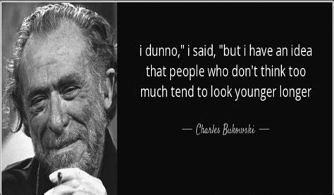 Top 45 Charles Bukowski Quotes On Life And Love
