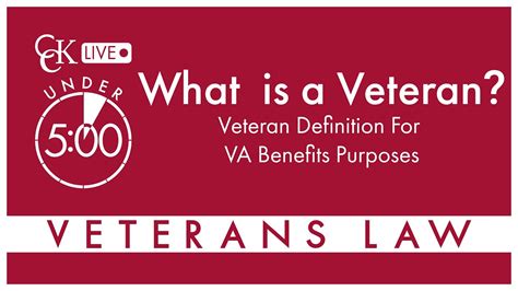 What Is A Veteran Definition Of Veteran For Va Benefits Purposes Youtube