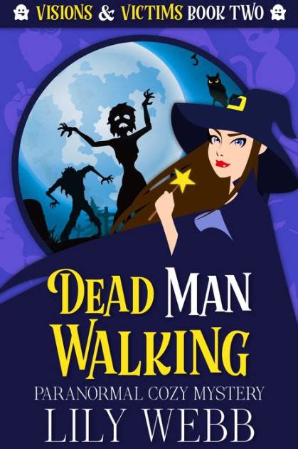 Someone put a dead squirrel in one of their lockers. Dead Man Walking by Lily Webb | NOOK Book (eBook) | Barnes ...
