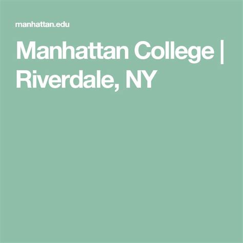 Manhattan College Riverdale Ny Manhattan College University