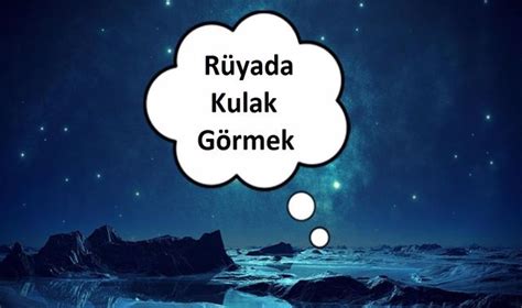 Rüyada Kulak Görmek Ne Anlama Gelir - Rüya - Gulum.net
