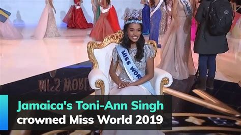 Jamaicas Toni Ann Singh Crowned Miss World 2019 Youtube
