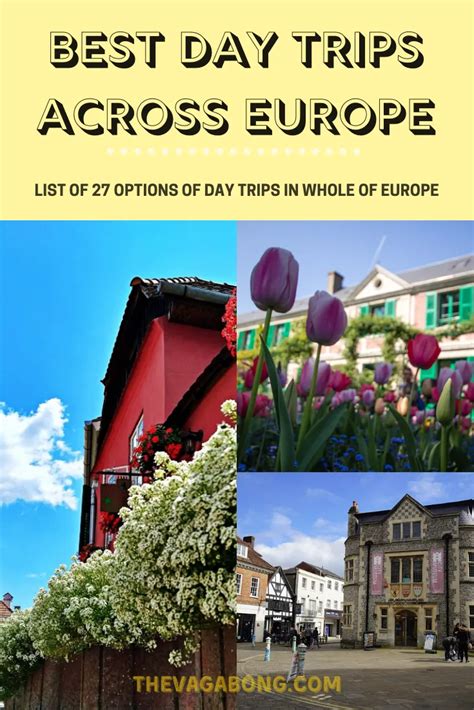 27 Best Day Trips Across Europe The Vagabong Europe Itineraries