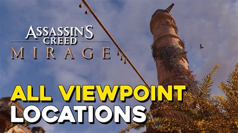 Assassin S Creed Mirage All Viewpoint Locations Fearless Trophy Guide