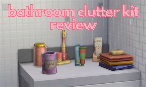 Bathroom Clutter Kit Review The Sims Resource Blog