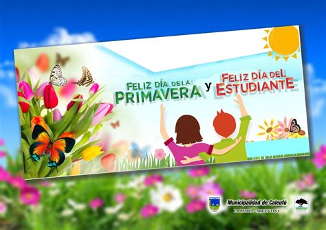 Municipalidad De Caleufú ¡¡ Feliz DÍa De La Primavera Y Del Estudiante