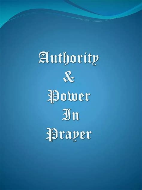 Ppt Authority And Power In Prayer Powerpoint Presentation Free