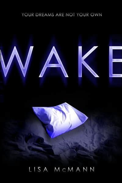 Miss Page Turners City Of Books Book Review Wake By Lisa Mcmann