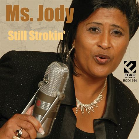 ‎still Strokin By Ms Jody On Apple Music