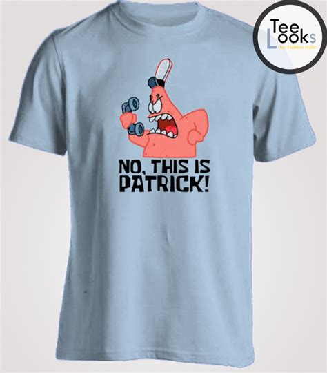 No This Is Patrick Spongebob T Shirt