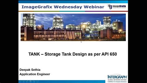Tanks which are designed following rules and guidelines of api 650 are api 650 tanks. TANK - Storage Tank Design as per API 650 - YouTube