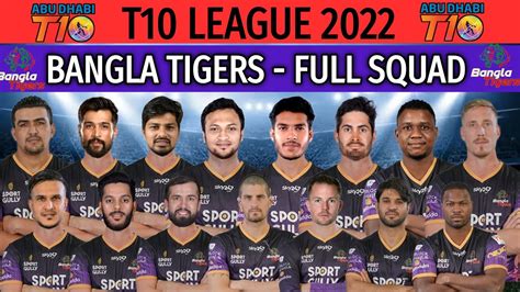 Abu Dhabi T10 League 2022 Bangla Tigers Full And Final Squad Bangla