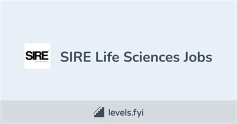 Sire Life Sciences Jobs Levelsfyi