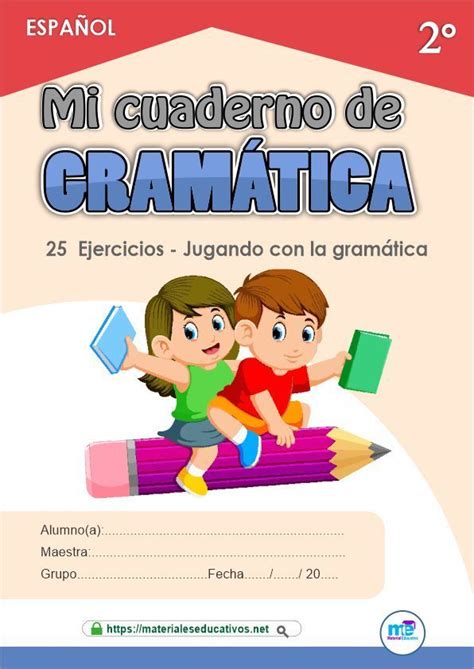 Cuaderno Ejercicios De Gramática Español 2° Primaria Pdf Ejercicios De Gramatica Cuaderno