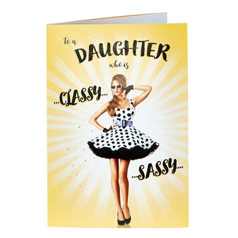 Buy Birthday Card Daughter Classy And Sassy For Gbp 0 99 Card Factory Uk
