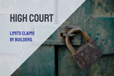 High Court Limits Builders Rights To Get Paid