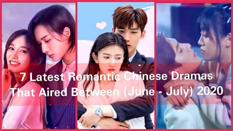 7 Latest Romantic Chinese Dramas That Aired Between June July 2020