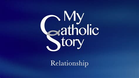 video my catholic story relationship saskapriest