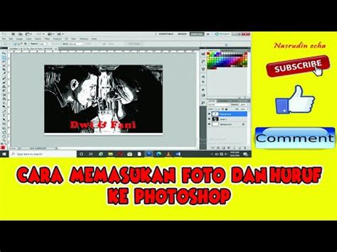 Contohnya jika kalian merasa suatu objek yang ada kurang cocok ni posisi letaknya, nah menurut kalian posisi yang cocok kayaknya di atas nya deh. Belajar photoshop part 2 (Cara memasukan foto dan Huruf ke ...