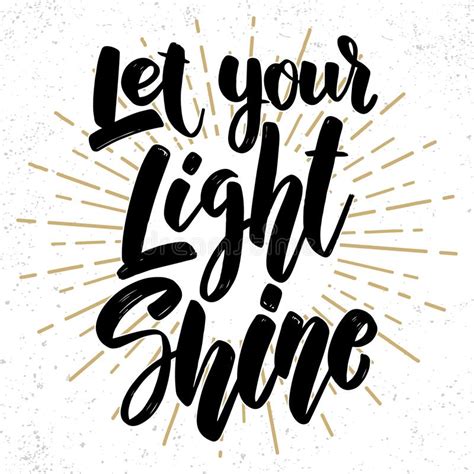 Let Your Light Shine Lettering Phrase On Grunge Background Design