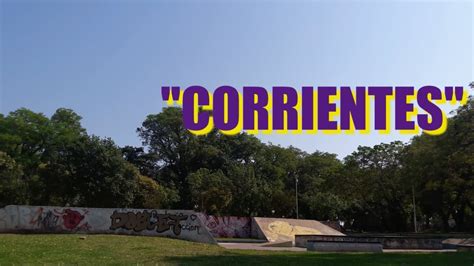 Corrientes Youtube