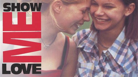 45 Facts about the movie Show Me Love - Facts.net