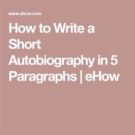 How To Write A Short Autobiography In 5 Paragraphs Autobiography