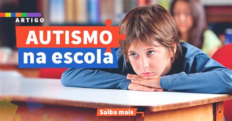 Inclusão Do Autismo Na Escola