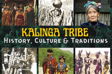 Kalinga Tradition And Culture A Journey Through The Rich Heritage Of