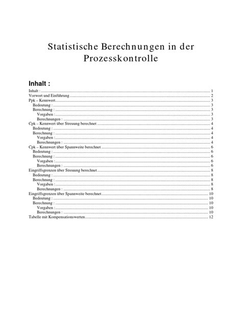 Product specifications define the requirements a product must meet for it to be accepted by the customer. CPK Berechnung Statistik