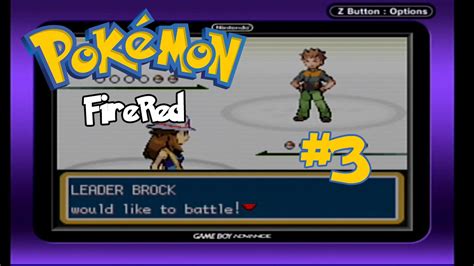 Pokémon Firered Part 3 Pewter City Gym And Route 3 Youtube