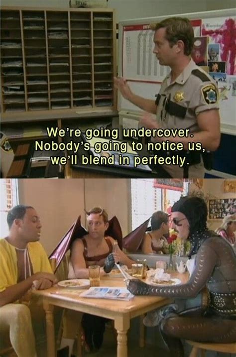 Burning Man Episode Haha Reno 911 Sick Humor Tv Quotes