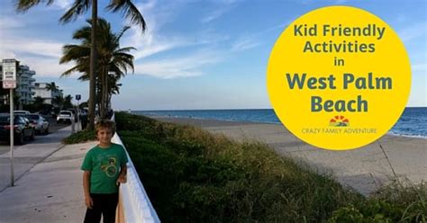 15 Things To Do In West Palm Beach With Kids