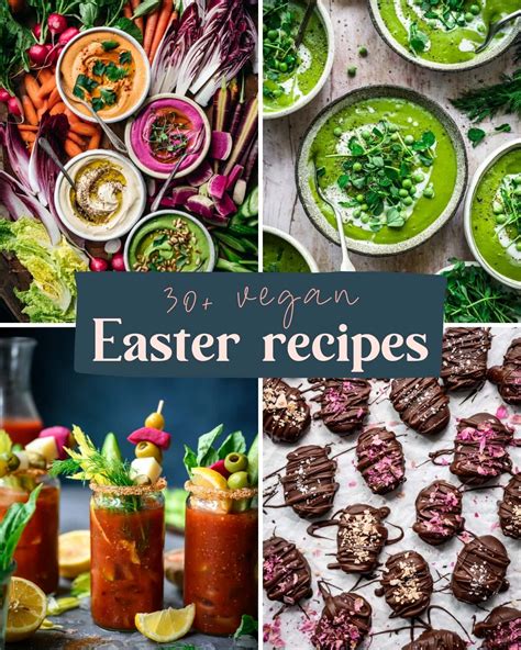 30 Vegan Easter Recipes Crowded Kitchen