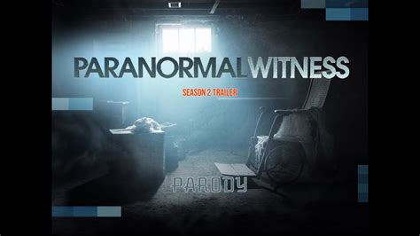 Paranormal Witness Season 2 Official Trailer Hd 4k Bill Sirloin