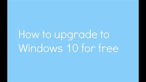 You Can Still Upgrade To Windows 10 For Free Youtube