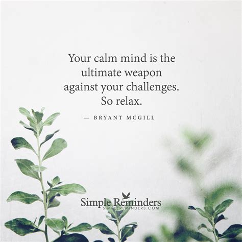 Quotes About Calm Mind 109 Quotes