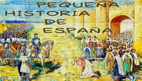 PEQUEÑA HISTORIA DE ESPAÑA: ALFONSO VI CONQUISTA TOLEDO, año 1085