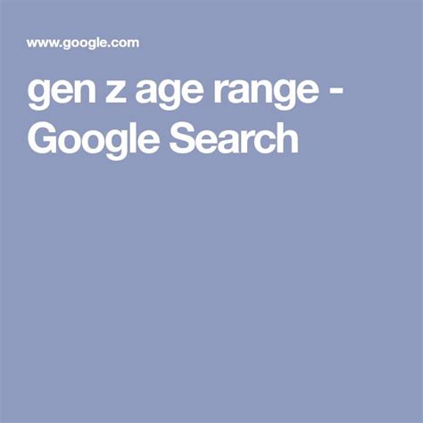 However, the growth in cold war tensions, the potential for nuclear war and other never before seen threats led to levels of discomfort and uncertainty throughout the. gen z age range - Google Search in 2020 | Gen z age, Gen z ...