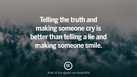 20 Quotes On Truth Lies Deception And Being Honest