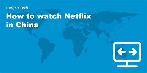 How To Watch Netflix In China With A Vpn And Which Vpns Work