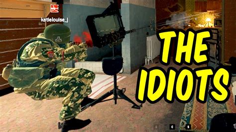 The Idiots Rainbow Six Siege Funny Moments And Epic Stuff Youtube