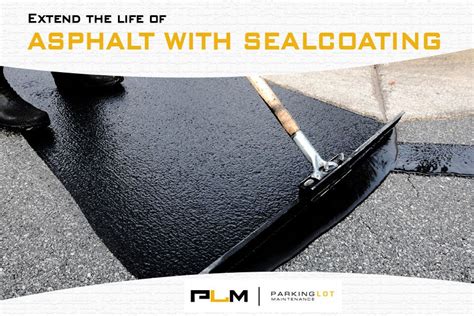 Extend The Life Of Asphalt With Sealcoating Fact Of The Day Did You
