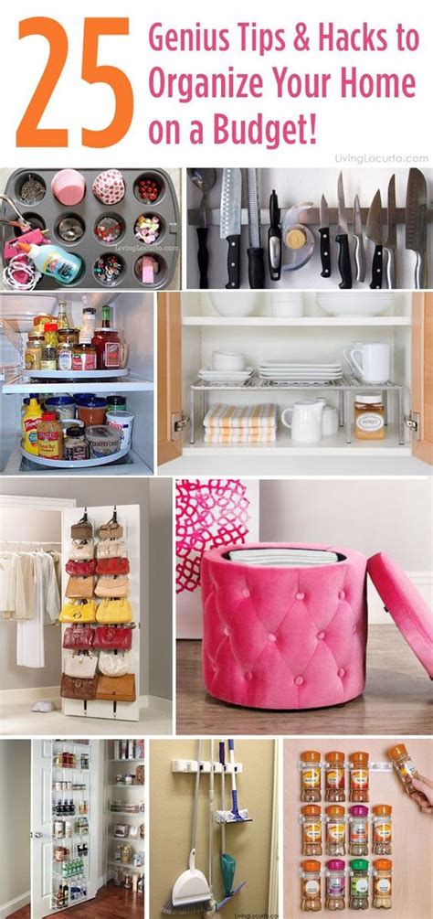 Being creative doesn't necessarily mean you're also organized. 25 Genius Tips and Hacks to Organize Your Home on a Budget ...