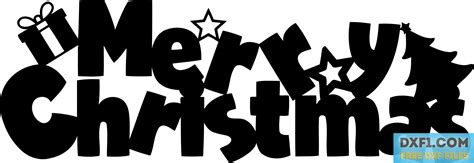 Merry Christmas Sign Vector Dxf Svg Eps Free Dxf Files Free Cad