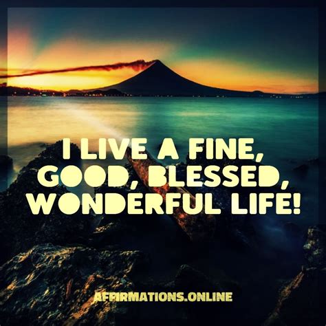 Wonderful Life Affirmations Affirmations Affirmation Quotes Daily