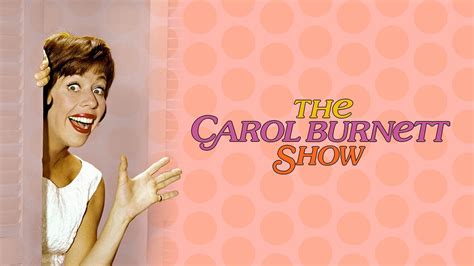 The Carol Burnett Show Cbs Series Where To Watch