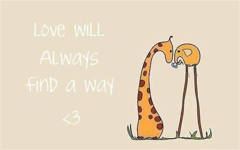 Love Will Always Find A Way Quotes Collection Of Inspiring Quotes