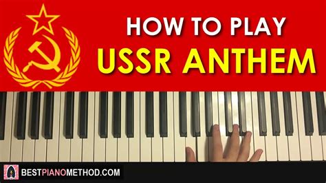 How To Play National Anthem Of Ussr Piano Tutorial Lesson Youtube
