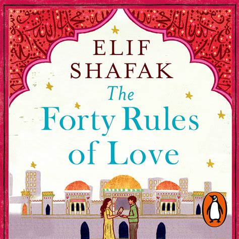 The Forty Rules Of Love By Elif Shafak Penguin Books Australia